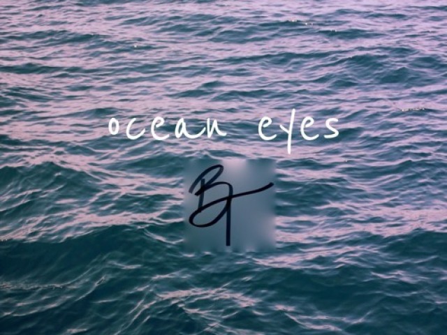 Ocean Eyes - Billie Elish