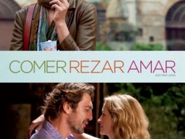 comer rezar e amar