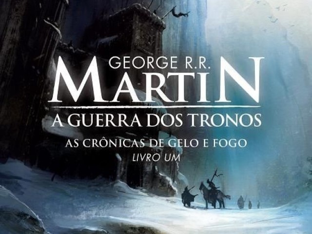 A guerra dos tronos
As crônicas de gelo e fogo. Livro 1