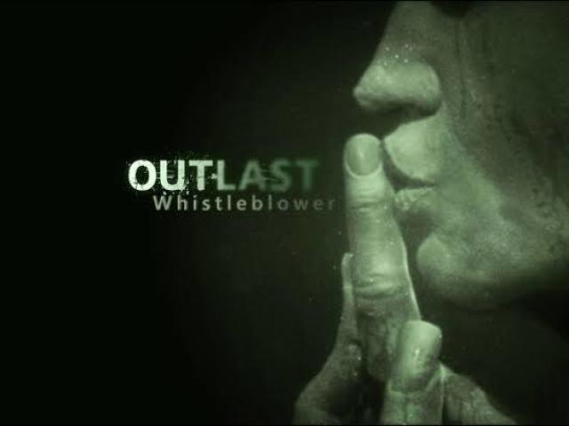 Outlast wistleblower