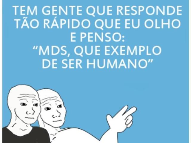 sou bem engajada e respondo sempre na hora