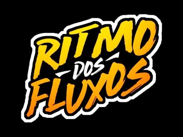 RITIMO DOS FLUXOS