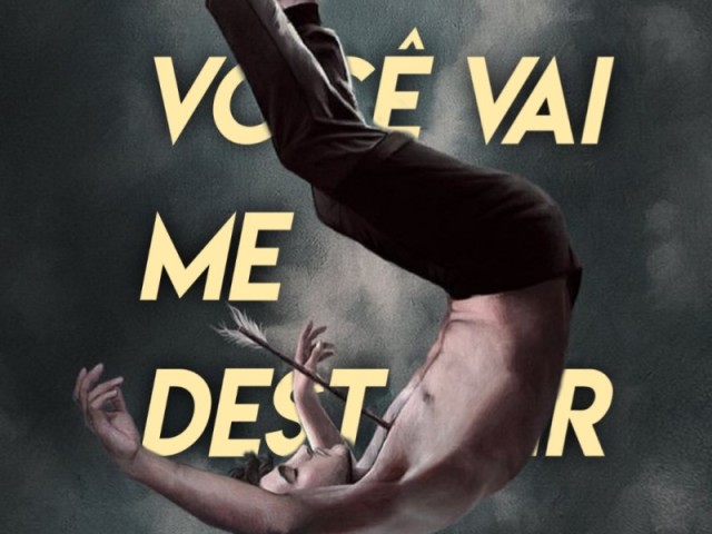 Você Vai Me Destruir