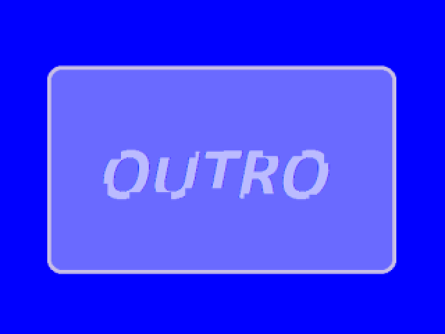 Outro .....