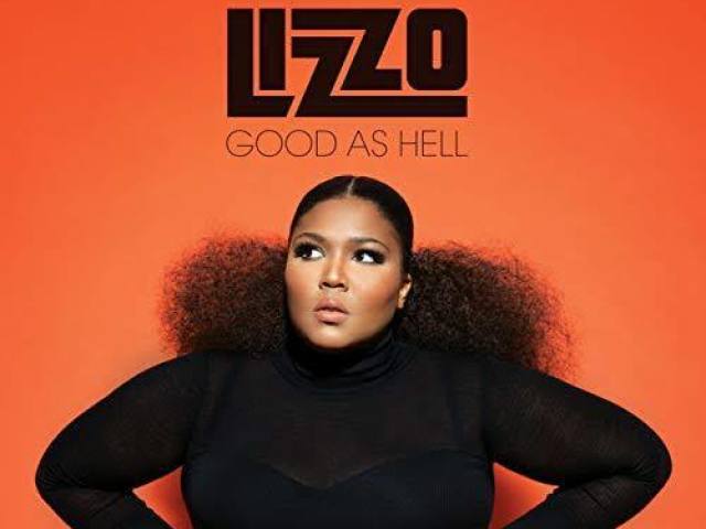 Good As Hell - Lizzo