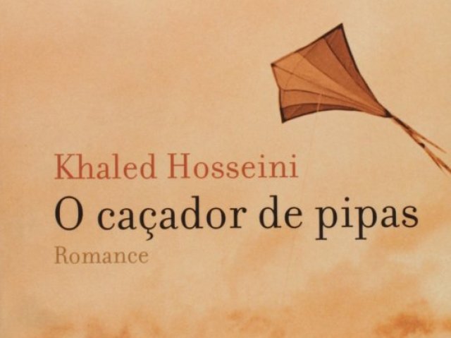 O Caçador de Pipas (Khaled Hosseini)