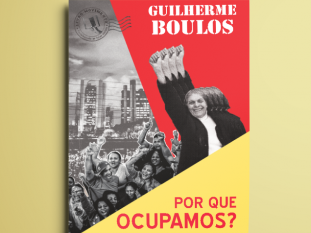 Por que ocupamos? (Boulos)