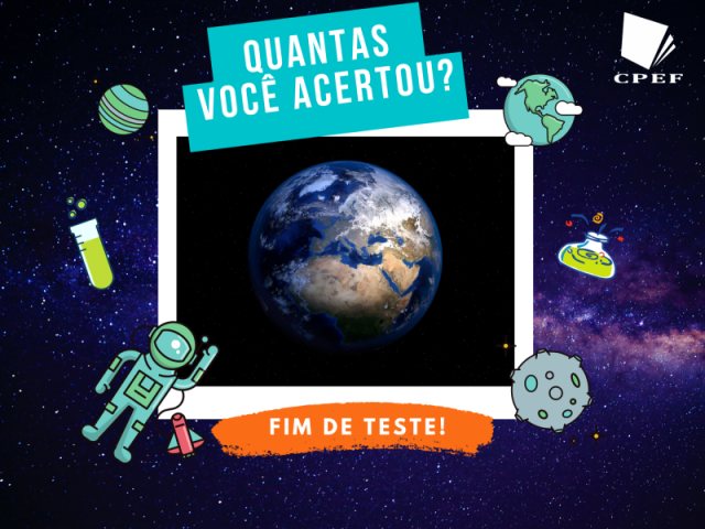 O teste acabou! Quantas você acertou?