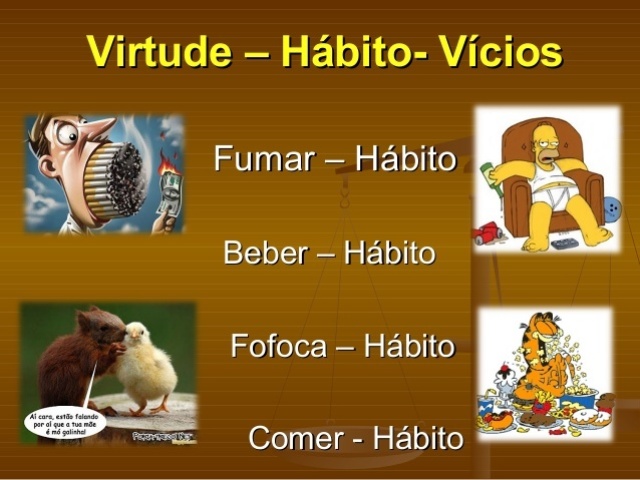 ...agir virtuosamente é não encontrar o justo meio (equilíbrio) entre os dois extremos , que são os vícios, sendo um, o vicio pela falta, e o outro o vício pelo excesso.