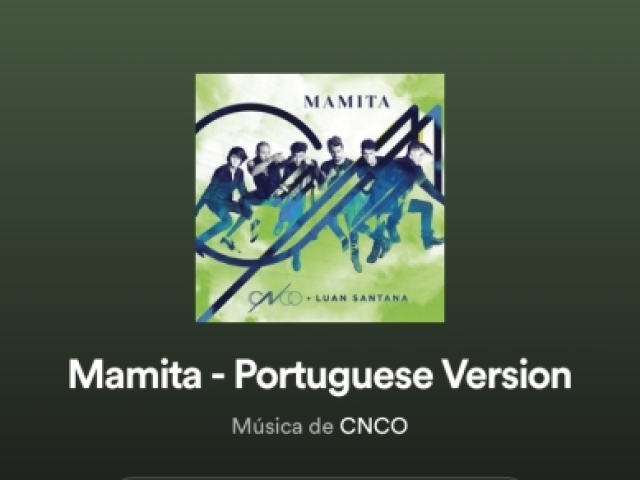 Mamita-Portuguese version{CNCO gear Luan Santana}