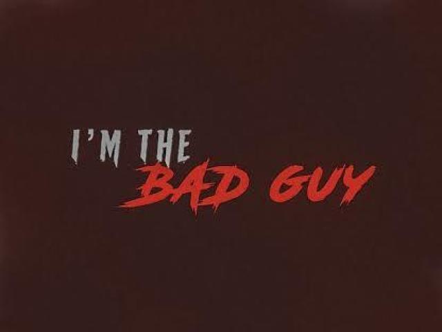 Bad guy