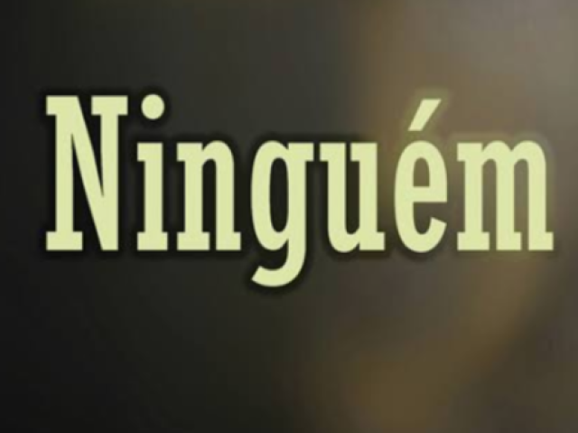 Ninguem