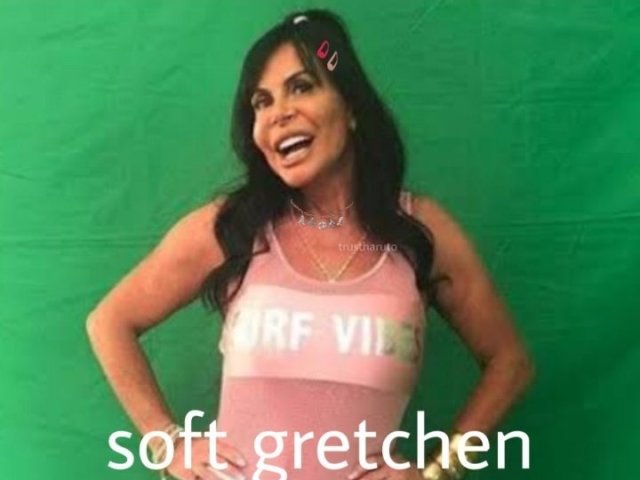 Soft Gretchen