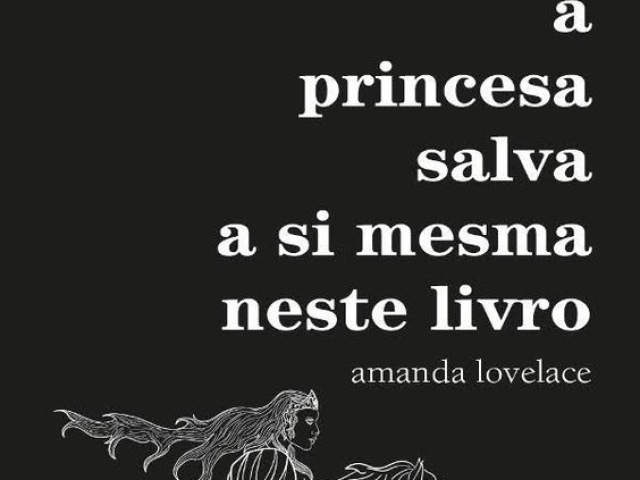 A Princesa Salva a Si Mesma Neste Livro