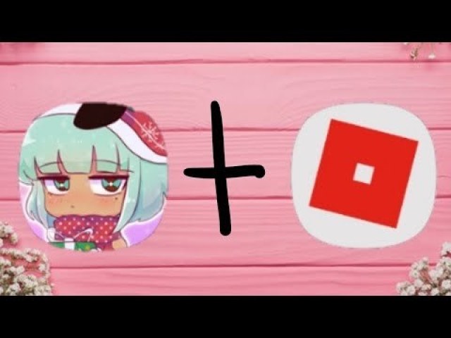 Gacha Life e Roblox