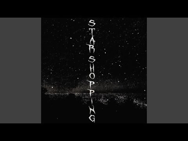 star shopping - lil peep