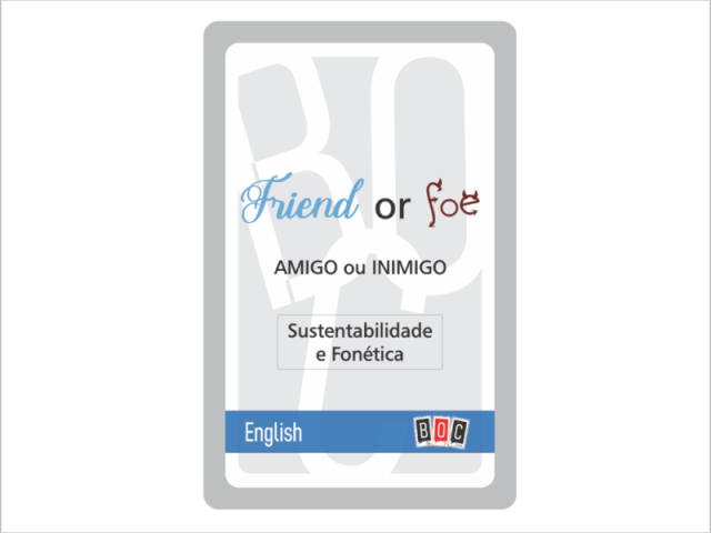 BOC 17. Amigo ou Inimigo (Sustentabilidade e Fonética)