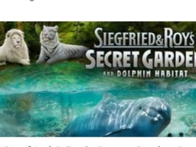 Siegfried e Roy's Secret Garden and Dolphin Habitat