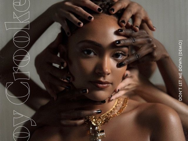 Don’t let me down - Joy Crookes