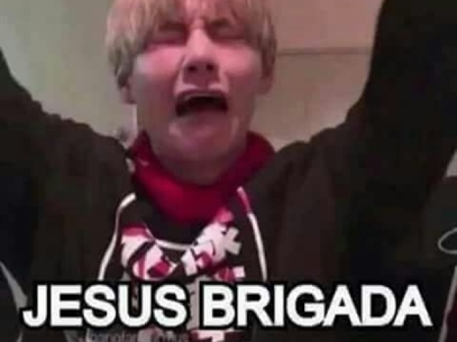 Jesus brigada