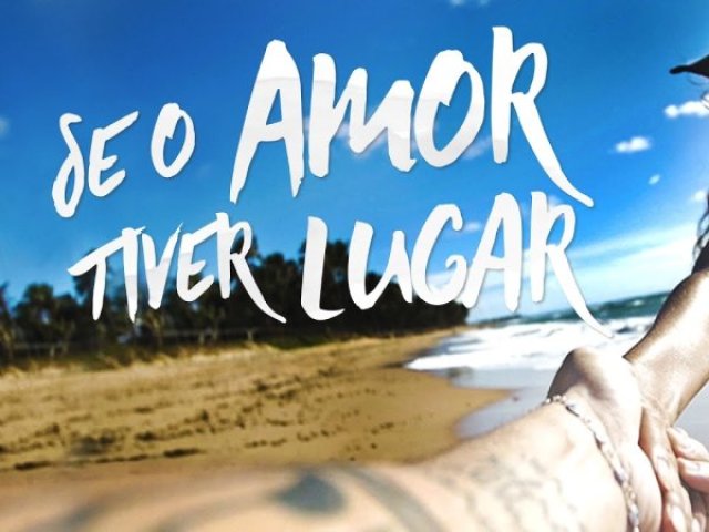 Se o amor tiver lugar//Jorge e Mateus