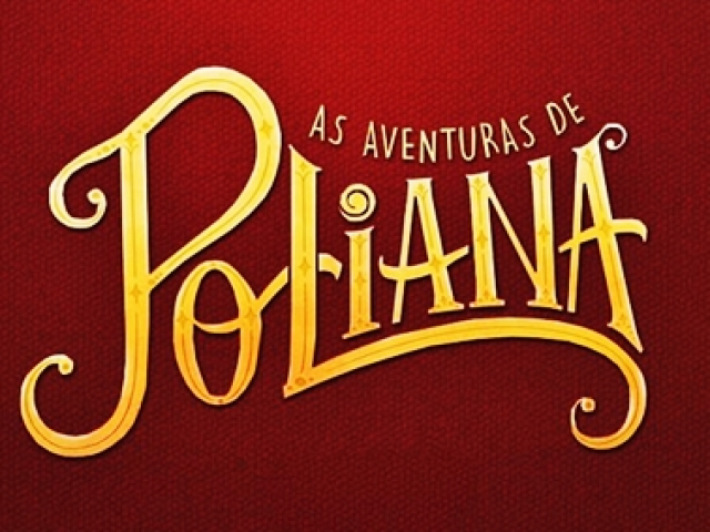 Voce conhece As aventuras de poliana