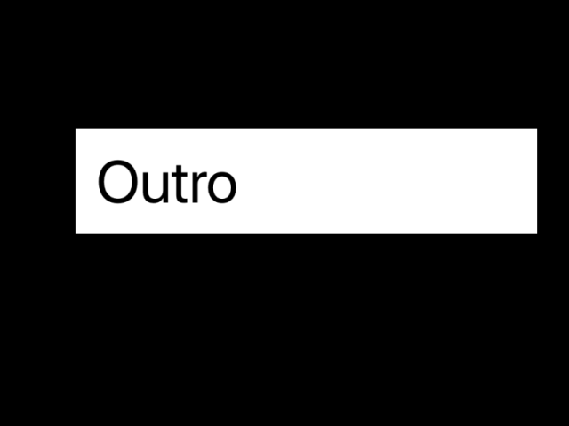 Outro