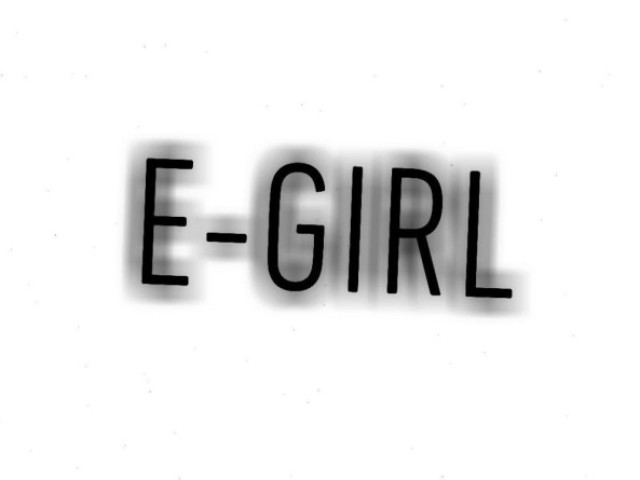 •Você é e-girl•