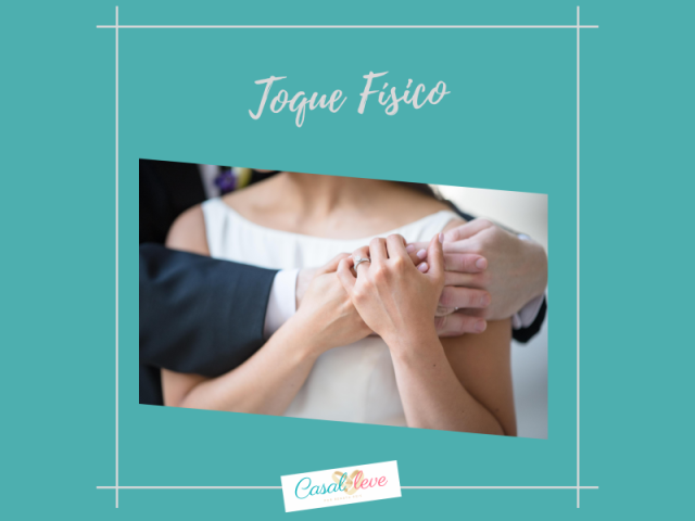 TOQUE FÍSICO