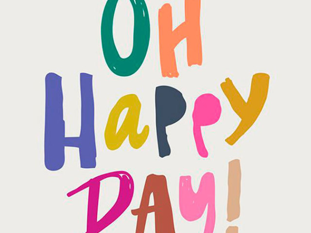 so feliz/oh happyy day