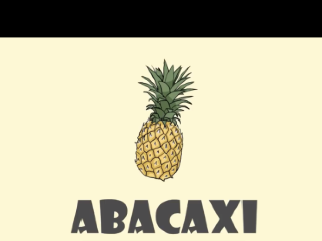 ABACAXI