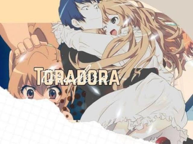 Toradora（とらドラ）💞🤡💘🤲🏻