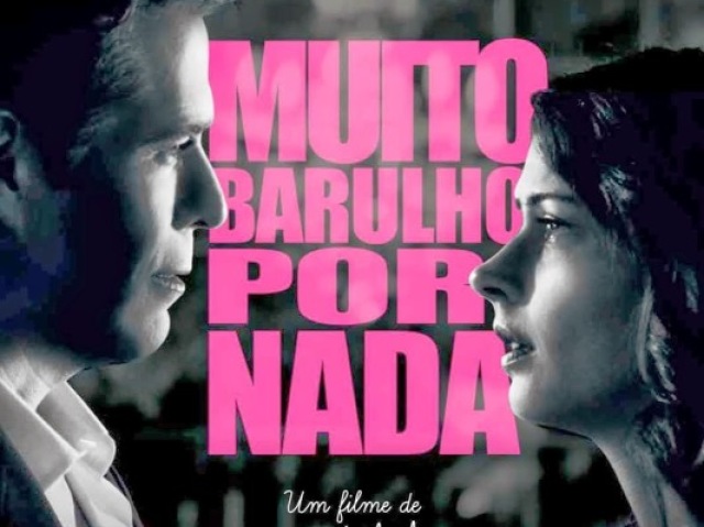 Muito Barulho por Nada (2012).