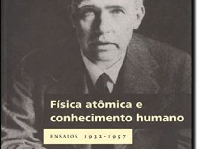 Física Atômica e Conhecimento Humano