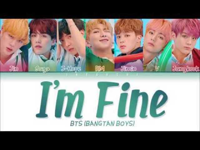 I'm fine - BTS