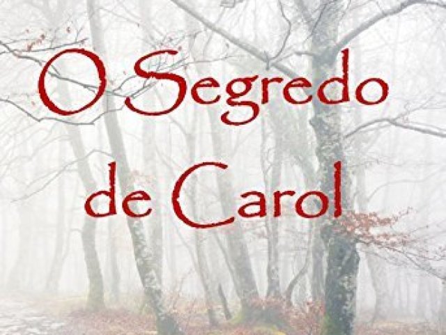 O Segredo de Carol