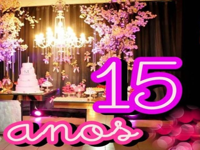 Faça sua festa de 15 anos