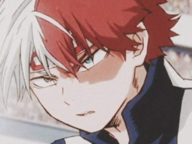 Pô se for um personagem 2D tipo o lindo maravilhoso Todoroki ai eu me derreto fácil!