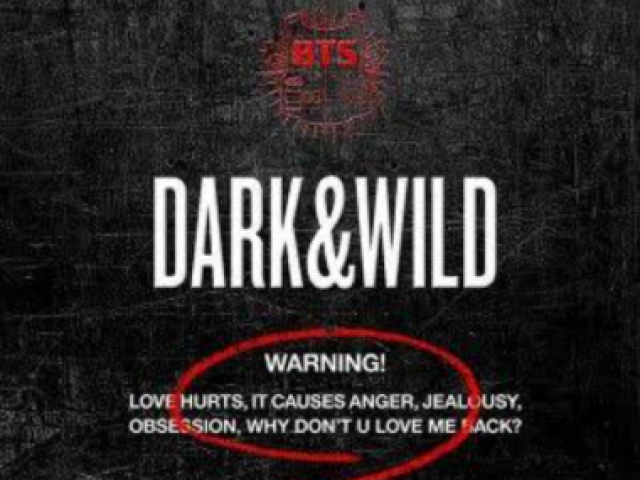 Dark & wild