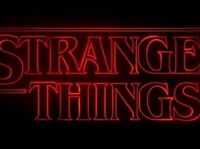 STRANGER THINGS