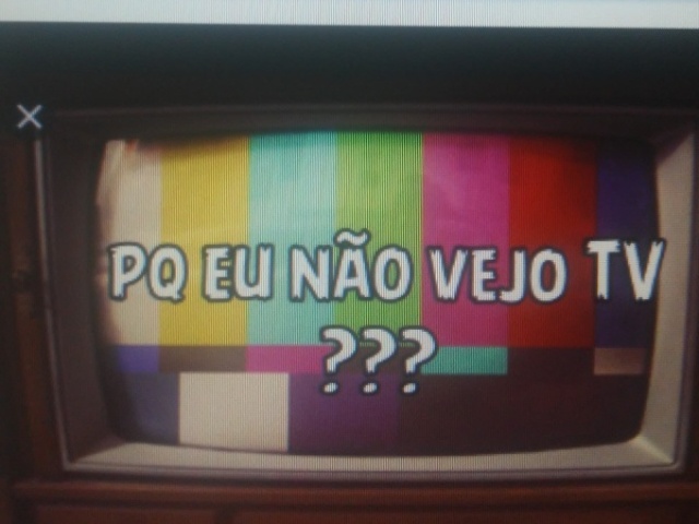 não vejo TV 📺