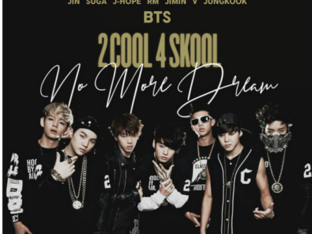 No more dream- BTS-