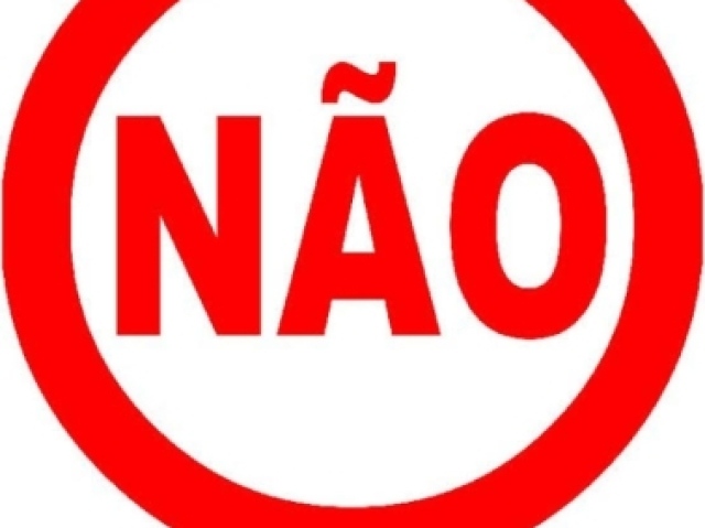 NÃO!