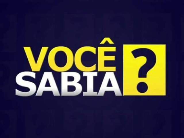 Você Sabia