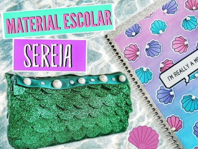 Material Escolar Sereia🧜🏻♀️
