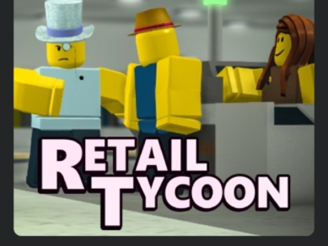 Retail tycoon?