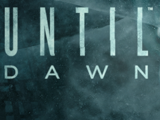 UNTIL DAWN