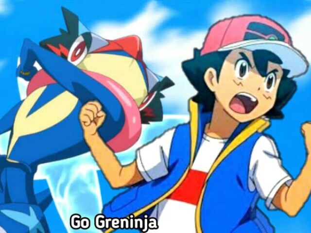 Ash que escolheu o Greninja