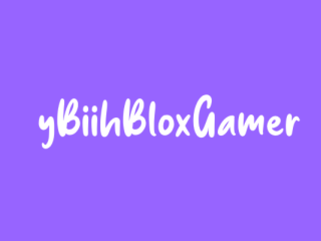 yBiihBloxGamer