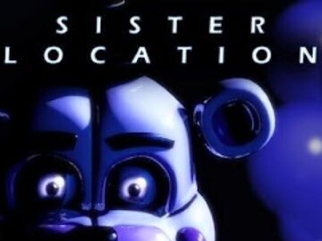 Five Nights at Freddy's: Sister Location